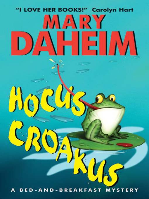 Title details for Hocus Croakus by Mary Daheim - Wait list